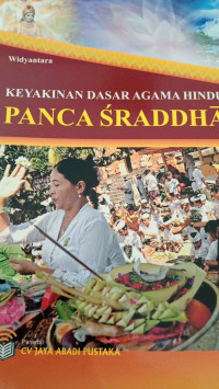 Image of KEYAKINAN DASAR AGAMA HINDU PANCA SRADDHA